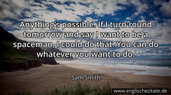 Englisches Zitat von Sam Smith als Bild
