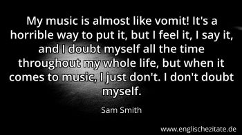 Englisches Zitat von Sam Smith als Bild