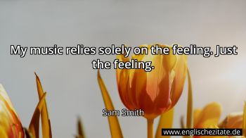 Englisches Zitat von Sam Smith als Bild