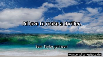 Englisches Zitat von Sam Taylor-Johnson als Bild