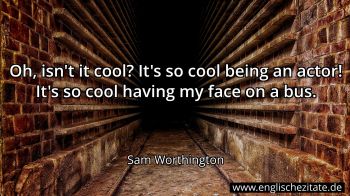 Englisches Zitat von Sam Worthington als Bild