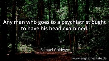 Englisches Zitat von Samuel Goldwyn als Bild