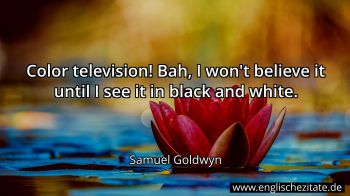 Englisches Zitat von Samuel Goldwyn als Bild