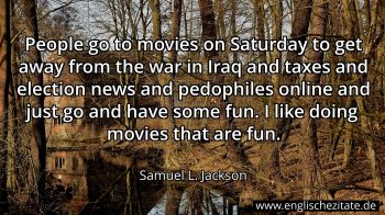 Englisches Zitat von Samuel L. Jackson als Bild