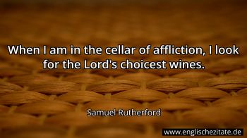 Englisches Zitat von Samuel Rutherford als Bild