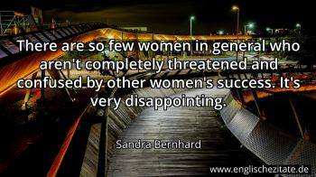Englisches Zitat von Sandra Bernhard als Bild