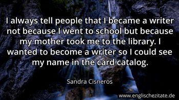 Englisches Zitat von Sandra Cisneros als Bild