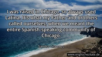 Englisches Zitat von Sandra Cisneros als Bild