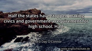 Englisches Zitat von Sandra Day O'Connor als Bild