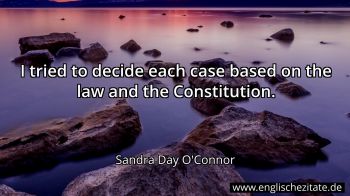 Englisches Zitat von Sandra Day O'Connor als Bild