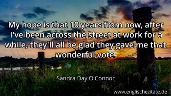 Englisches Zitat von Sandra Day O'Connor als Bild