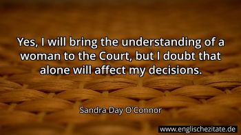 Englisches Zitat von Sandra Day O'Connor als Bild
