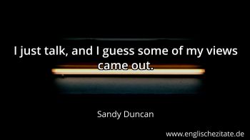 Englisches Zitat von Sandy Duncan als Bild
