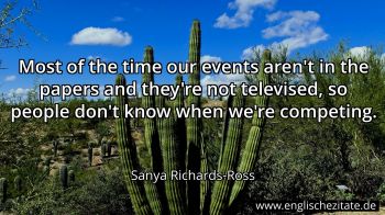 Englisches Zitat von Sanya Richards-Ross als Bild