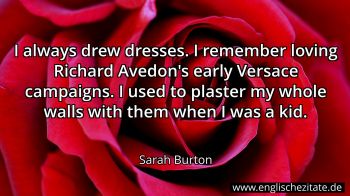 Englisches Zitat von Sarah Burton als Bild
