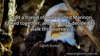 Englisches Zitat von Satish Kumar als Bild