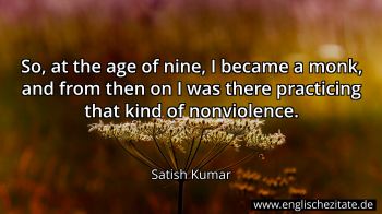Englisches Zitat von Satish Kumar als Bild