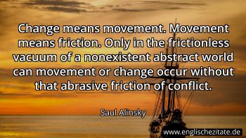 Englisches Zitat von Saul Alinsky als Bild