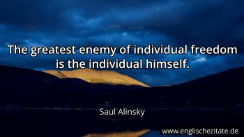 Englisches Zitat von Saul Alinsky als Bild