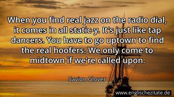 Englisches Zitat von Savion Glover als Bild