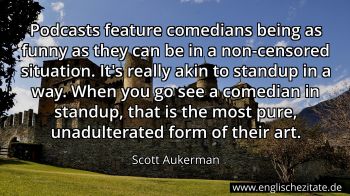 Englisches Zitat von Scott Aukerman als Bild