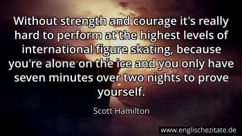 Englisches Zitat von Scott Hamilton als Bild