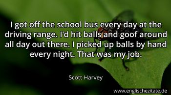 Englisches Zitat von Scott Harvey als Bild