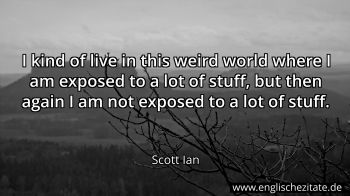Englisches Zitat von Scott Ian als Bild