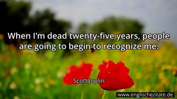 Englisches Zitat von Scott Joplin als Bild