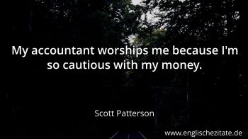 Englisches Zitat von Scott Patterson als Bild