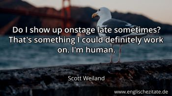 Englisches Zitat von Scott Weiland als Bild