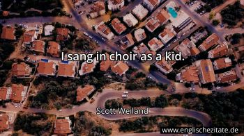Englisches Zitat von Scott Weiland als Bild