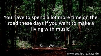 Englisches Zitat von Scott Weiland als Bild