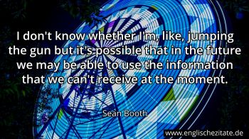 Englisches Zitat von Sean Booth als Bild