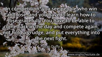 Englisches Zitat von Sean Duffy als Bild