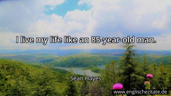 Englisches Zitat von Sean Hayes als Bild
