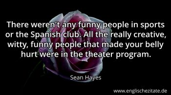 Englisches Zitat von Sean Hayes als Bild