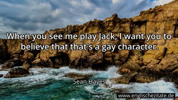 Englisches Zitat von Sean Hayes als Bild