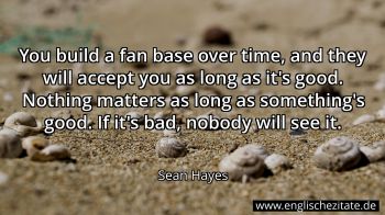 Englisches Zitat von Sean Hayes als Bild