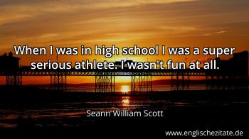 Englisches Zitat von Seann William Scott als Bild