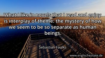 Englisches Zitat von Sebastian Faulks als Bild