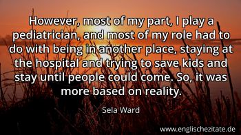 Englisches Zitat von Sela Ward als Bild