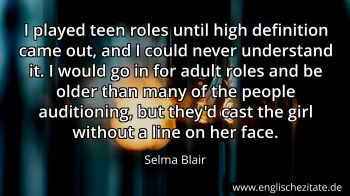 Englisches Zitat von Selma Blair als Bild