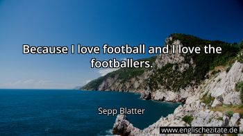 Englisches Zitat von Sepp Blatter als Bild