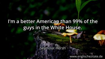 Englisches Zitat von Seymour Hersh als Bild
