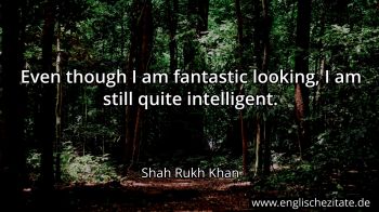 Englisches Zitat von Shah Rukh Khan als Bild