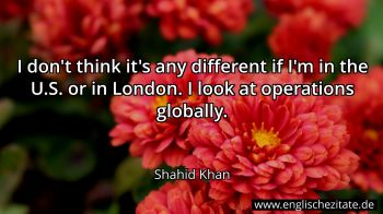 Englisches Zitat von Shahid Khan als Bild