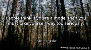 Englisches Zitat von Shalom Harlow als Bild