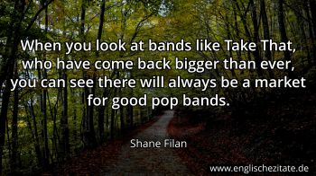 Englisches Zitat von Shane Filan als Bild