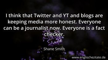 Englisches Zitat von Shane Smith als Bild